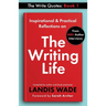 The Write Quotes: The Writing Life