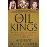 The Oil Kings: How the U.S., Iran, and Saudi Arabia Changed the Balance of Power in the Middle East