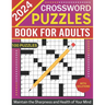 2024 Crossword Puzzles Book for Adults with Solutions: Easy to Medium Puzzles for Maintain the Sharpness and Health of Your Mind