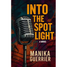 Into the Spotlight