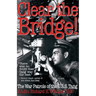 Clear the Bridge!: The War Patrols of the U.S.S. Tang
