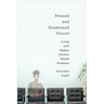 Missed and Dismissed Voices: Living with Hidden Chronic Health Problems