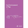 Gut Environment of Pigs
