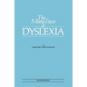 The Many Faces of Dyslexia