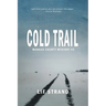 Cold Trail Mangas County Mysteries Book 3