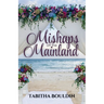 Mishaps off the Mainland