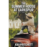 The Summer House at Larkspur