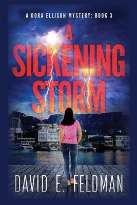 A Sickening Storm - Dora Ellison Mystery Book 3 - Paperback by Books by splitShops