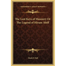 The Lost Keys of Masonry Or The Legend of Hiram Abiff