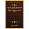 The Life And Services Of The Honorable Major-General Samuel Elbert Of Georgia (1887)