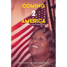 Coming 2 America: This is a Story about a Fifteen-Year-Old African Girl