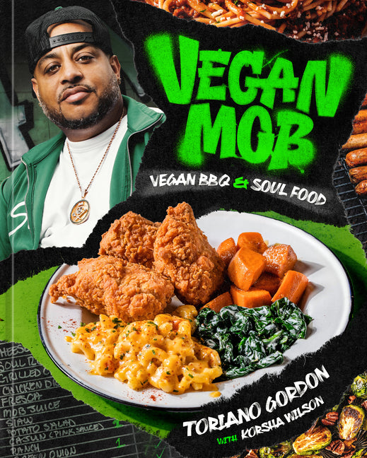 Vegan Mob: Vegan BBQ and Soul Food [A Plant-Based Cookbook] - Hardcover by Books by splitShops