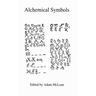 Alchemical Symbols: Hermetic Studies No. 10.