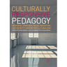 Culturally Responsive Pedagogy: Working Towards Decolonization, Indigeneity and Interculturalism