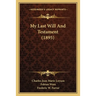 My Last Will And Testament (1895)