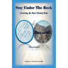 Stay Under the Rock: Covering for Your Chronic Pain