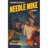 The Complete Cases of Needle Mike, Volume 3