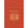 Nature, the Physician, and the Family: Selected Writings of Herbert Ratner, M.D.