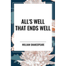 All's Well That Ends Well