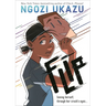 Flip: A Graphic Novel