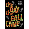 The Day the Call Came