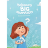 Boloroo's BIG Question