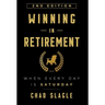 Winning in Retirement: When Every Day Is Saturday
