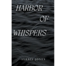 Harbor Of Whispers