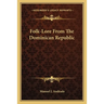 Folk-Lore From The Dominican Republic