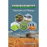 AGRIBUSINESS Opportunities and Challenges