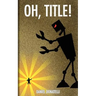 Oh, Title!