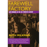 Farewell to the Factory: Auto Workers in the Late Twentieth Century