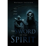 The Sword of the Spirit: In the Shadow of Death