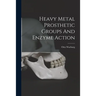 Heavy Metal Prosthetic Groups And Enzyme Action