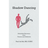 Shadow Dancing