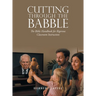 Cutting Through the Babble: The Bible Handbook for Rigorous Classroom Instruction
