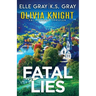 Fatal Lies