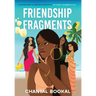 Friendship Fragments
