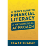 Financial Literacy for Teens: A Mathematical Approach