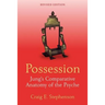 Possession: Jung's Comparative Anatomy of the Psyche