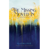 The Missing Moved In: A Grief Journey