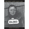 The Ugly Laws: Disability in Public