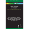 Consumption Corridors: Living a Good Life within Sustainable Limits