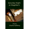 Saturday Night at Magellan's