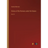 History of the Romans under the Empire: Vol. III