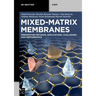 Mixed-Matrix Membranes: Preparation Methods, Applications, Challenges and Performance