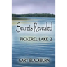 Pickerel Lake 2: Secrets Revealed
