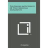 The Jewish Antecedents of the Christian Sacraments