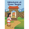 Adventures at Crane Temple
