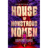 House of Monstrous Women